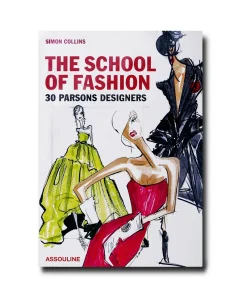 Assouline Boek The School Of Fashion 30 Parsons Designers Diversen